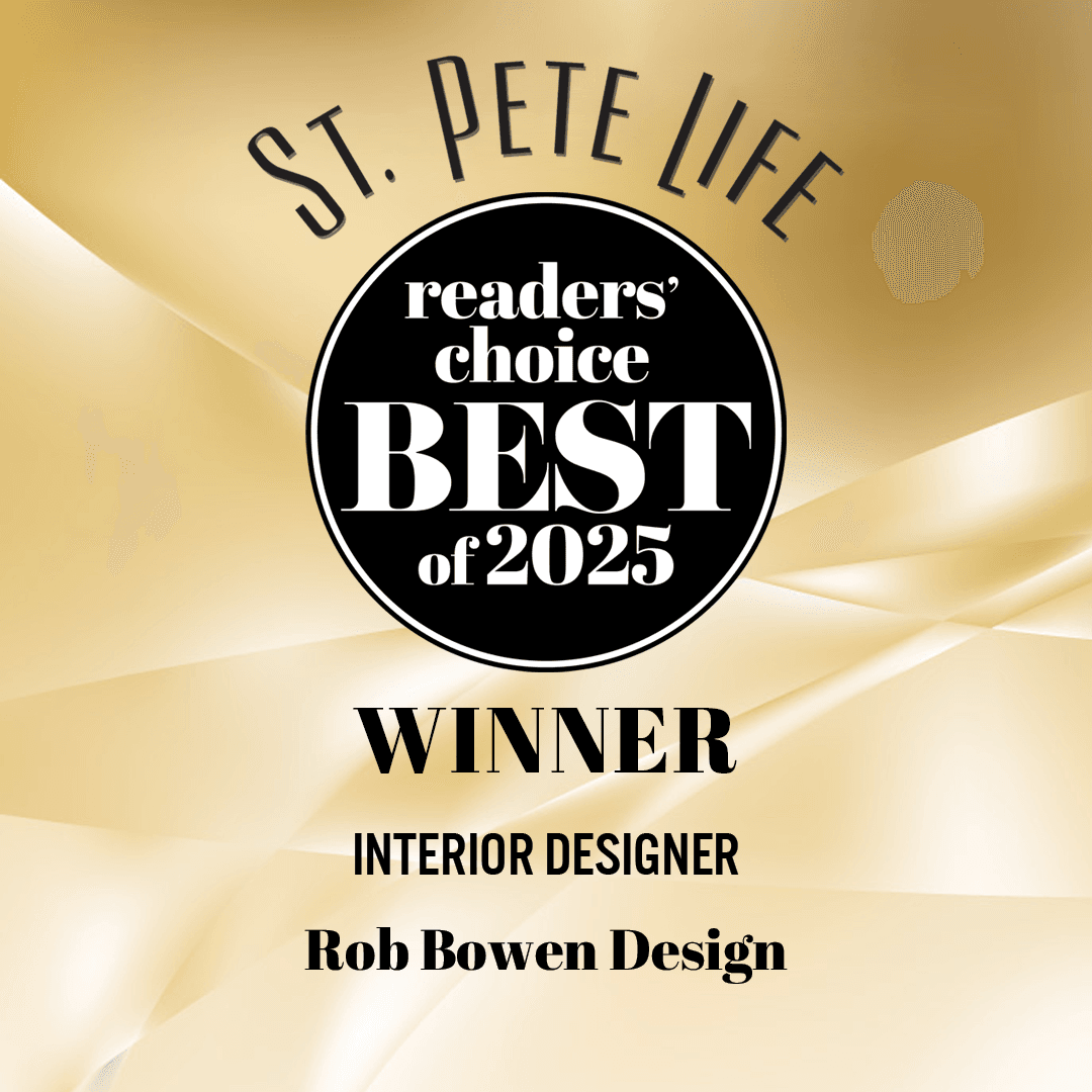 Rob Bowen Design Selected as “St. Pete Life” Best Interior Designer